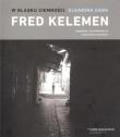 W blasku ciemności. Autor: Fred Kelemen. Dadada.pl Okładka książki W blasku ciemności