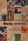 Wady drewna. Autor: Robert Kimbar. Dadada.pl Okładka książki Wady drewna