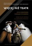 Opakowanie Więcej niż teatr Sztuka zaangażowania i angażująca wychowawczo