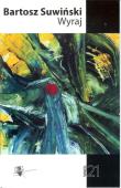 Wyraj. Autor: Bartosz Suwiński. Dadada.pl Okładka książki Wyraj
