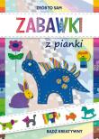 Zabawki z pianki. Autor: Guzowska Beata. Dadada.pl Okładka książki Zabawki z pianki