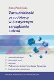 Okładka książki Zatrudnialność pracobiorcy w elastycznym zarządzaniu ludźmi