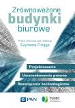 Zrównoważone budynki biurowe. Autor: Firląg Szymon. Dadada.pl Okładka książki Zrównoważone budynki biurowe
