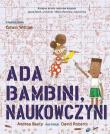 Ada Bambini. Naukowczyni. Autor: Andrea Beaty. Dadada.pl Okładka książki Ada Bambini. Naukowczyni