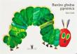 Bardzo głodna gąsienica w. 2017. Autor: Carle Eric. Dadada.pl Okładka książki Bardzo głodna gąsienica w. 2017