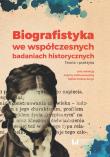 Biografistyka we współczesnych badaniach historiograficznych. Autor: Kolbuszewska Jolanta, Stobiecki Rafał. Dadada.pl Okładka książki Biografistyka we współczesnych badaniach historiograficznych