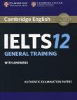 Opakowanie Cambridge IELTS 12 General Training Student's Book with answers