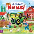 Co słychać? Na wsi. Autor: Opracowanie zbiorowe. Dadada.pl Okładka książki Co słychać? Na wsi
