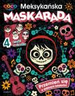 Coco. Meksykańska maskarada. Autor: Opracowanie zbiorowe. Dadada.pl Okładka książki Coco. Meksykańska maskarada
