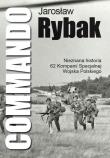 Okładka książki Commando Nieznana Historia 62 Kompanii Specjalnej WP