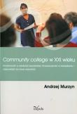 Community College w XXI wieku. Autor: Murzyn Andrzej. Dadada.pl Okładka książki Community College w XXI wieku