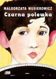 Czarna polewka wyd. 2017. Autor: Małgorzata Musierowicz. Dadada.pl Okładka książki Czarna polewka wyd. 2017