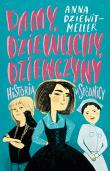 Damy, dziewuchy, dziewczyny TW. Autor: Dziewit-Meller Anna. Dadada.pl Okładka książki Damy, dziewuchy, dziewczyny TW