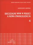 Diecezjalne www w Polsce a nowa ewangelizacja. Autor: Umiński Grzegorz. Dadada.pl Okładka książki Diecezjalne www w Polsce a nowa ewangelizacja
