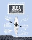 Doba na oceanie.Jak przepłynąć Atlantyk kajakiem?. Autor: Loth-Ignaciuk Agata, Ignaciuk Bartłomiej. Dadada.pl Okładka książki Doba na oceanie.Jak przepłynąć Atlantyk kajakiem?