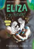 Eliza i jej potwory. Autor: Francesca Zappia. Dadada.pl Okładka książki Eliza i jej potwory