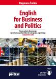 English for Business and Politics. Autor: Dagmara Świda. Dadada.pl Okładka książki English for Business and Politics
