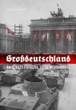 Grossdeutschland. Na straży Fhrera. Elita Wehrmac. Autor: Spaeter Helmuth. Dadada.pl Okładka książki Grossdeutschland. Na straży Fhrera. Elita Wehrmac