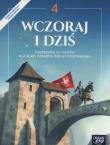 Historia kl. 4 SP Podręcznik Wczoraj i dziś. Autor: Olszewska Bogumiła, Surdyk-Fertsch Wiesława. Dadada.pl Okładka książki Historia kl. 4 SP Podręcznik Wczoraj i dziś
