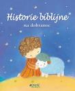Historie biblijne na dobranoc. Autor: Piper Sophie. Dadada.pl Okładka książki Historie biblijne na dobranoc