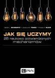 Jak się uczymy?. Autor: Schwartz Daniel L., Tsang Jessica M., Blair Kristen P.. Dadada.pl Okładka książki Jak się uczymy?
