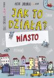 Okładka książki Jak to działa? Miasto