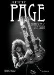 JIMMY PAGE. DOBRE CZASY, ZŁE CZASY. Autor: GEORGE CASE. Dadada.pl Okładka książki JIMMY PAGE. DOBRE CZASY, ZŁE CZASY