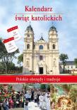 Kalendarz świąt katolickich. Autor: Paterek Anna. Dadada.pl Okładka książki Kalendarz świąt katolickich