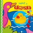 Kąpielowa z zabawką - Kąpiel z kaczuszką. Autor: Opracowanie zbiorowe. Dadada.pl Okładka książki Kąpielowa z zabawką - Kąpiel z kaczuszką