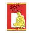 Klasyczny masaż leczniczy. Autor: Leszek Magiera. Dadada.pl Okładka książki Klasyczny masaż leczniczy