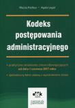 Kodeks postępowania administracyjnego. Autor: Kiełbus Maciej, Legat Agata. Dadada.pl Okładka książki Kodeks postępowania administracyjnego