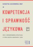 Okładka książki Kompetencja i sprawność językowa dzieci z niepełnosprawnością intelektualną w stopniu znacznym, umiarkowanym i lekkim