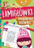 Łamigłówki mądrej sówki 6-7 lat. Autor: Opracowanie zbiorowe. Dadada.pl Okładka książki Łamigłówki mądrej sówki 6-7 lat