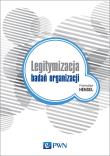 Legitymizacja badań organizacji. Autor: Przemysław Hensel. Dadada.pl Okładka książki Legitymizacja badań organizacji