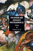 Listy II (wol.2, cz.1). Autor: Stanisław Ignacy Witkiewicz. Dadada.pl Okładka książki Listy II (wol.2, cz.1)