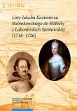 Opakowanie Listy Jakuba Kazimierza Rubinkowskiego do Elżbiety z Lubomirskich Sieniawskiej (1716-1726)