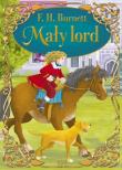 Mały lord. Autor: F. H. Burnett. Dadada.pl Okładka książki Mały lord