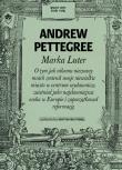 Marka Luter. Autor: Andrew Pettegree. Dadada.pl Okładka książki Marka Luter