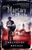 Martwy błękit BR. Autor: Krzysztof Bochus. Dadada.pl Okładka książki Martwy błękit BR