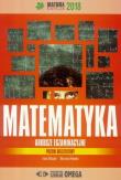 Matura 2018 Arkusze egzamin. Matematyka ZR OMEGA. Autor: Irena Ołtuszyk, Marzena Polewka. Dadada.pl Okładka książki Matura 2018 Arkusze egzamin. Matematyka ZR OMEGA