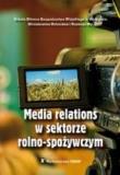 Media relations w sektorze rolno-spożywczym. Autor: Ewa Jaska, Anita Szczykutowicz. Dadada.pl Okładka książki Media relations w sektorze rolno-spożywczym