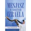 Mesjasz w świętach Izraela. Autor: Nadler Sam. Dadada.pl Okładka książki Mesjasz w świętach Izraela