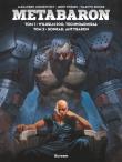 Metabaron T.1-2 Wilhelm-100, Technoadmirał/Konrad. Autor: Jerry Frissen, Valentin Scher. Dadada.pl Okładka książki Metabaron T.1-2 Wilhelm-100, Technoadmirał/Konrad