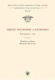 Okładka książki Między Wschodem a Zachodem. Prawosławie i unia (t. XI)