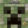 Minecraft. Mobestiariusz. Autor: Alex Wiltshire, Anton Stenvall, Anna Hikiert. Dadada.pl Okładka książki Minecraft. Mobestiariusz