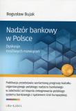 Nadzór bankowy w Polsce. Autor: Bujak Bogusław. Dadada.pl Okładka książki Nadzór bankowy w Polsce