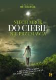 Niech mrok do Ciebie nie przemawia. Autor: de Calbiac Laetitia. Dadada.pl Okładka książki Niech mrok do Ciebie nie przemawia
