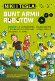 Okładka książki Niki i Tesla. Bunt armii robotów