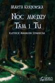 Noc między Tam i Tu. Autor: Marta Krajewska. Dadada.pl Okładka książki Noc między Tam i Tu