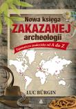 Okładka książki Nowa księga zakazanej archeologii